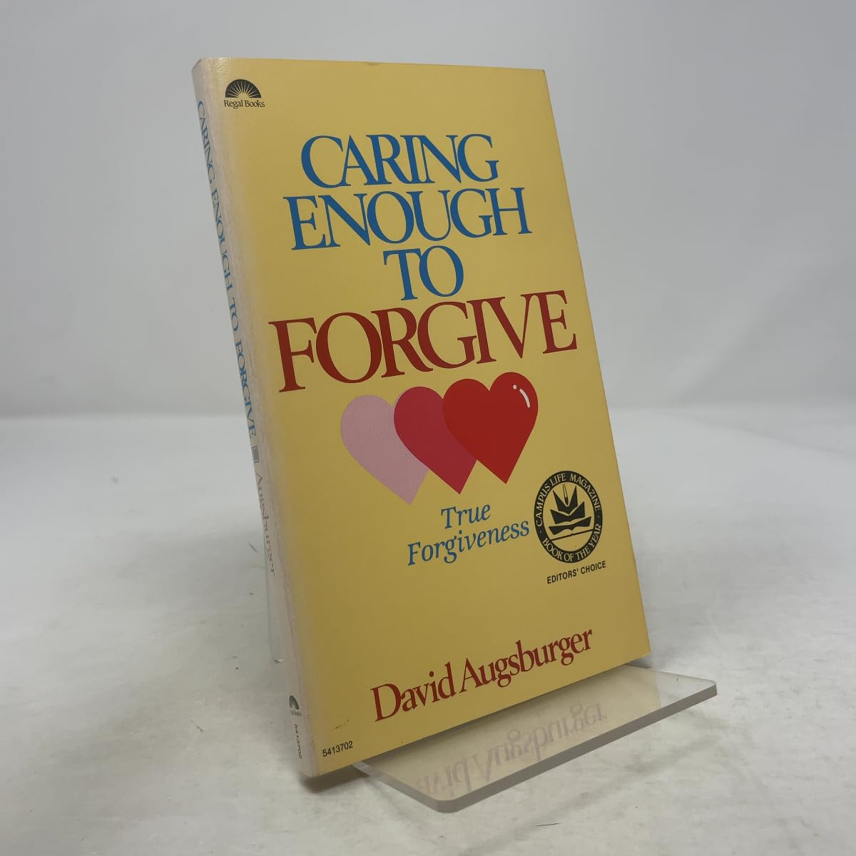Caring Enough to Forgive--Caring Enough Not to Forgive Books