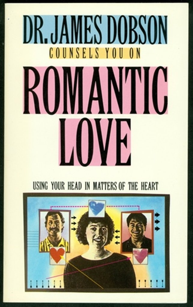 Romantic Love: Using Your Head in Matters of the Heart Books