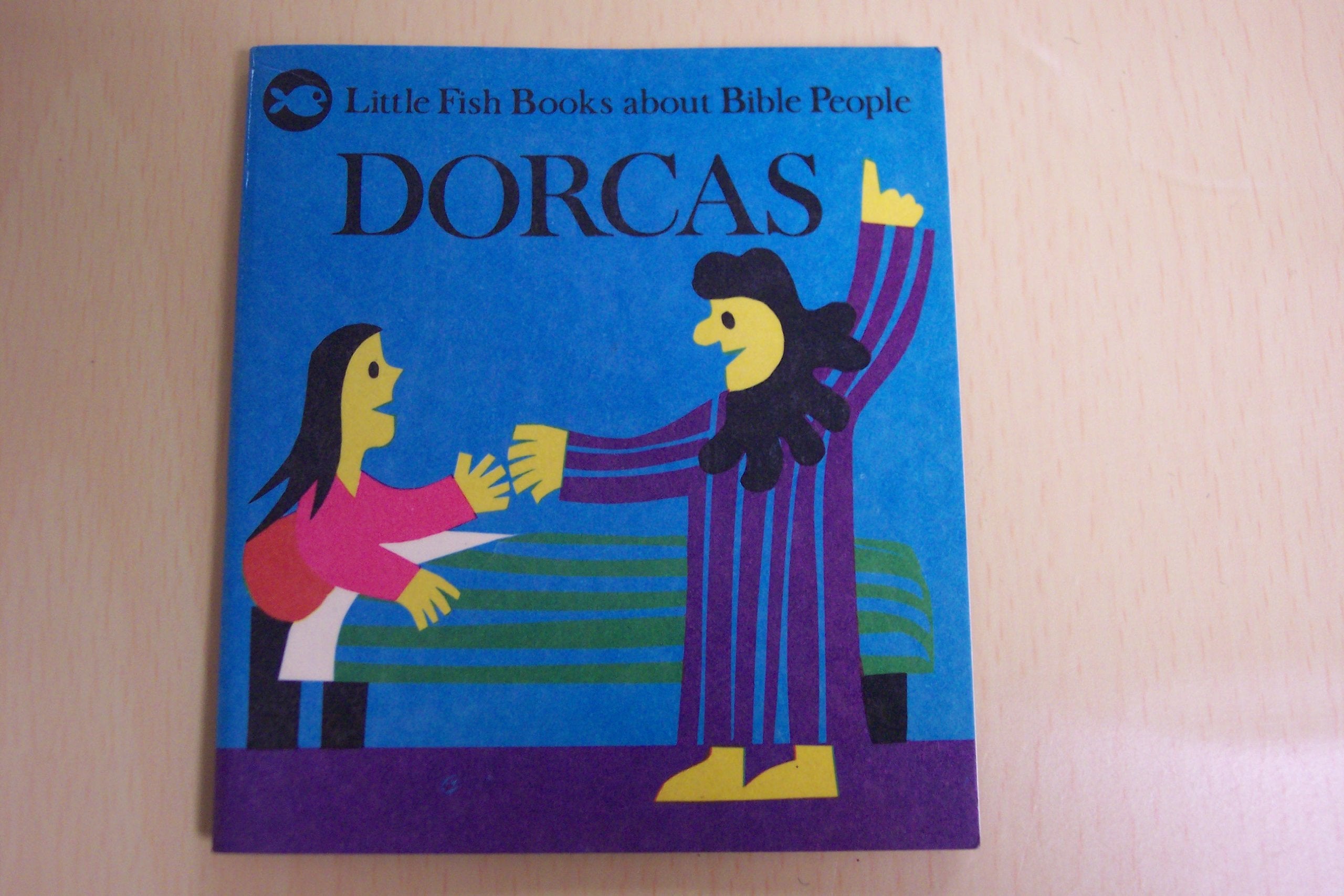 Product Image: Dorcas (Little Fish Books About You and Me)