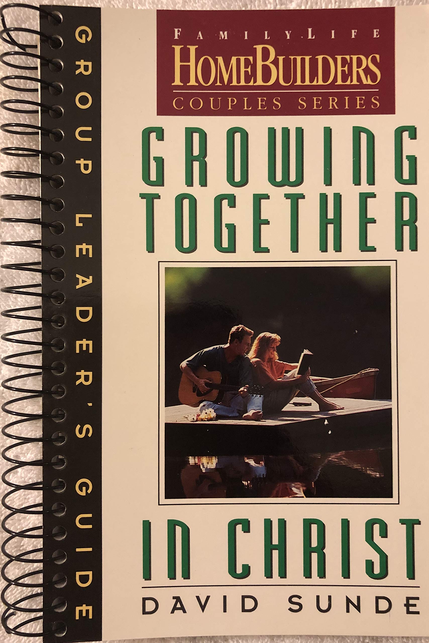 Growing Together in Christ (Family Life HomeBuilders Couples S.) Books