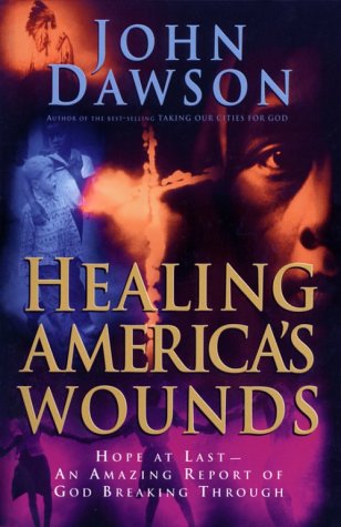 Healing Americas Wounds: Discovering Our Destiny Books