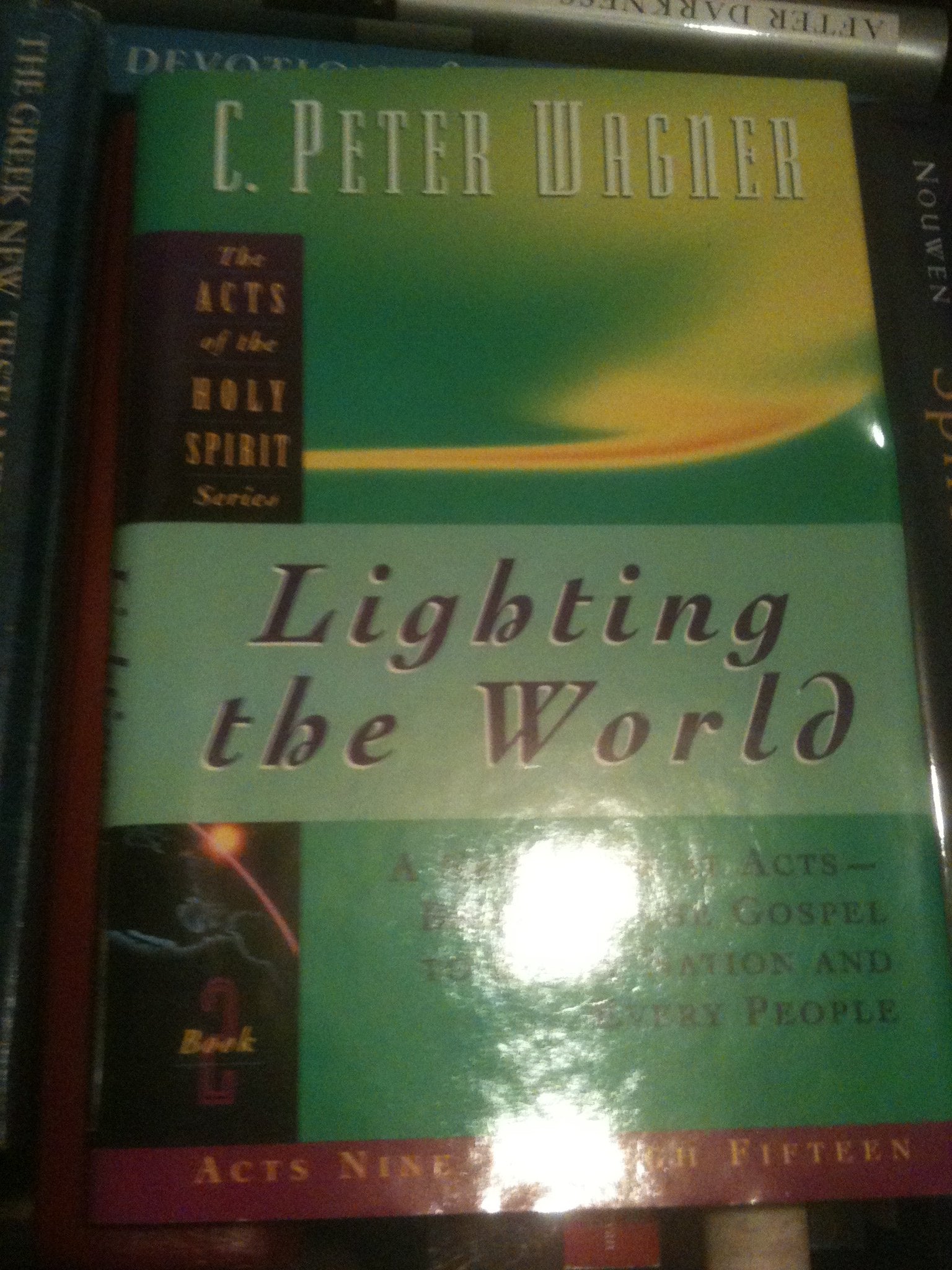 Lighting the World (Acts of the Holy Spirit, Band 2) Religion & Esotericism