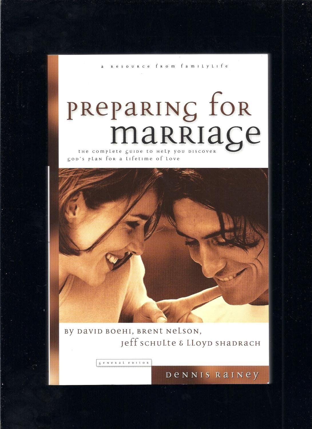 Preparing for Marriage: A Complete Guide to Help You Discover God's Plan for a Lifetime of Love Religion & Esotericism