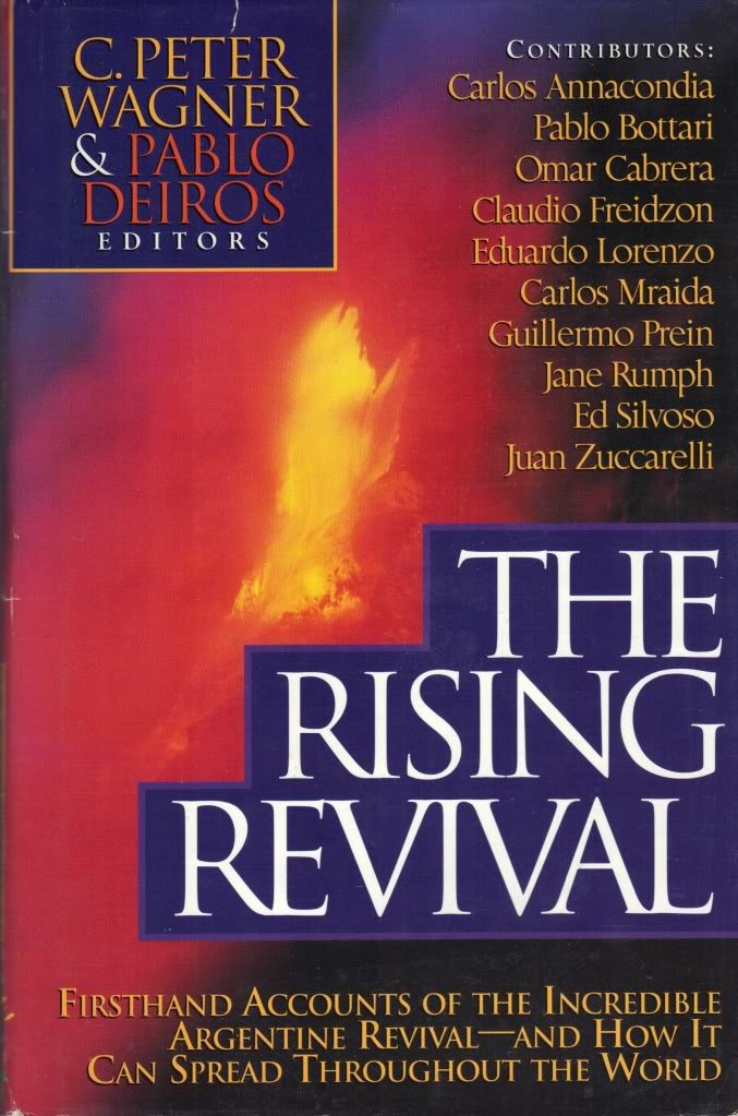The Rising Revival: Firsthand Accounts of the Incredible Argentine Revival-And How It Can Spread Throughout the World Religion & Esotericism