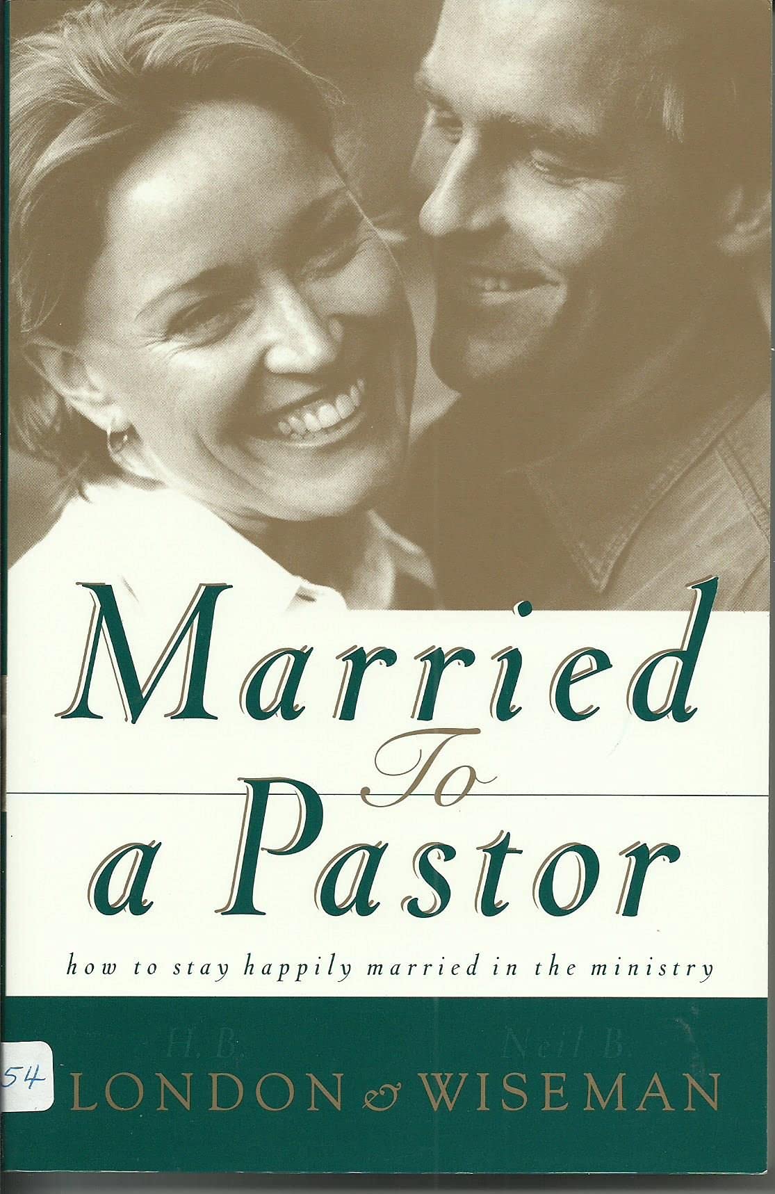 Married to a Pastor: How to Stay Married in the Ministry book