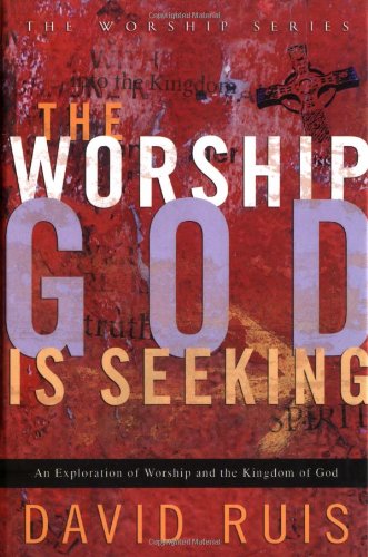 The Worship God Is Seeking (Worship (Gospel Light)) Arts & Music