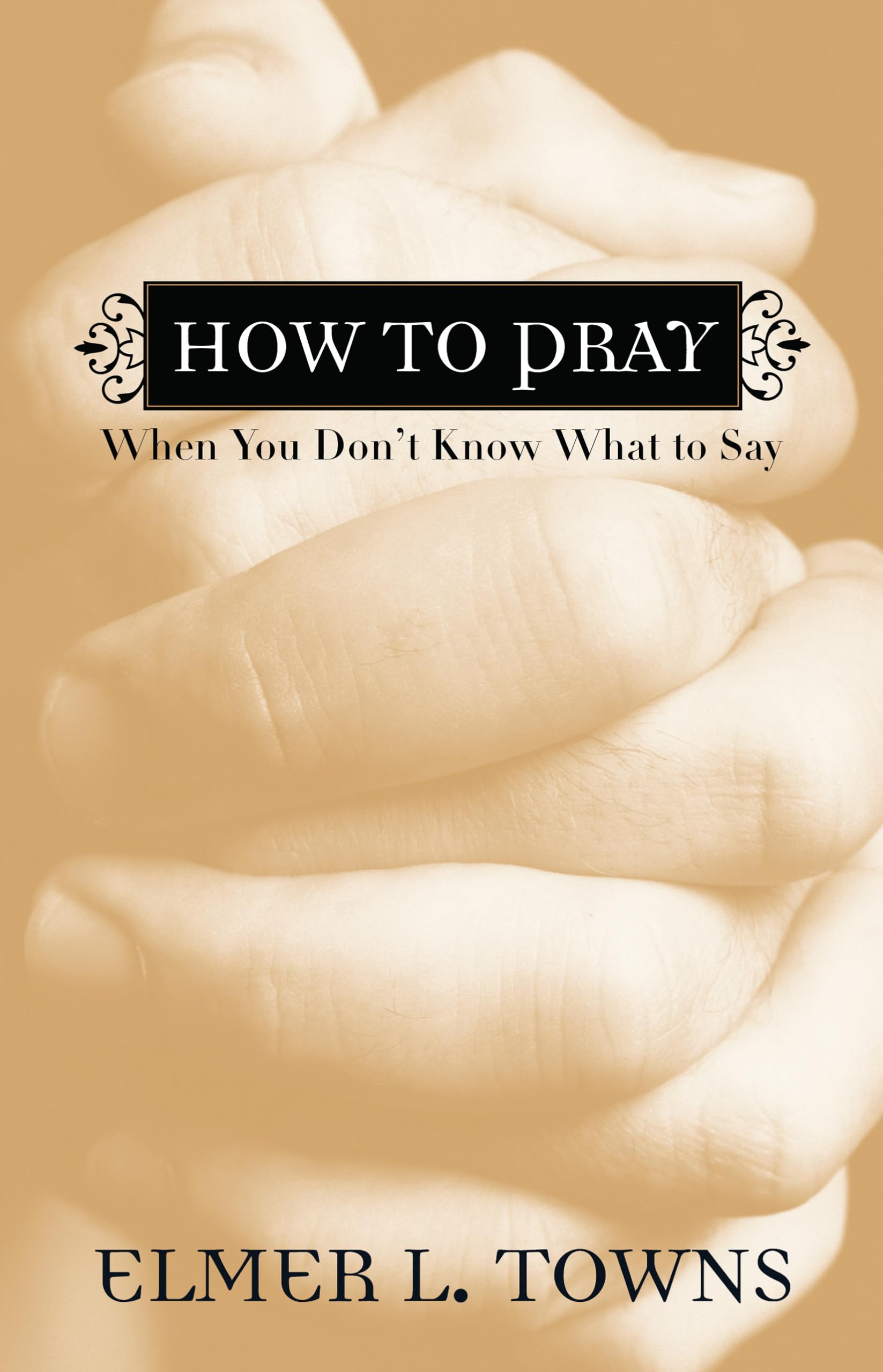 How to Pray When You Don't Know What to Say Social Sciences