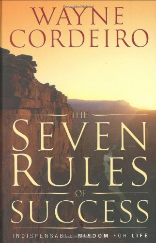 The Seven Rules of Life: Indispensable Wisdom for Successful Living Lifestyle