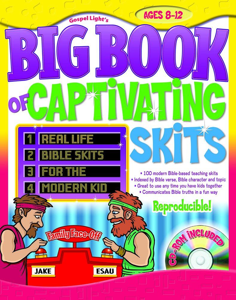 Big Book of Captivating Skits: More Than 100 Skits for Ages 10 to Adult Religion & Esotericism