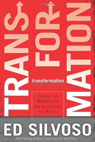 Transformation: Change the Marketplace and You Change the World book