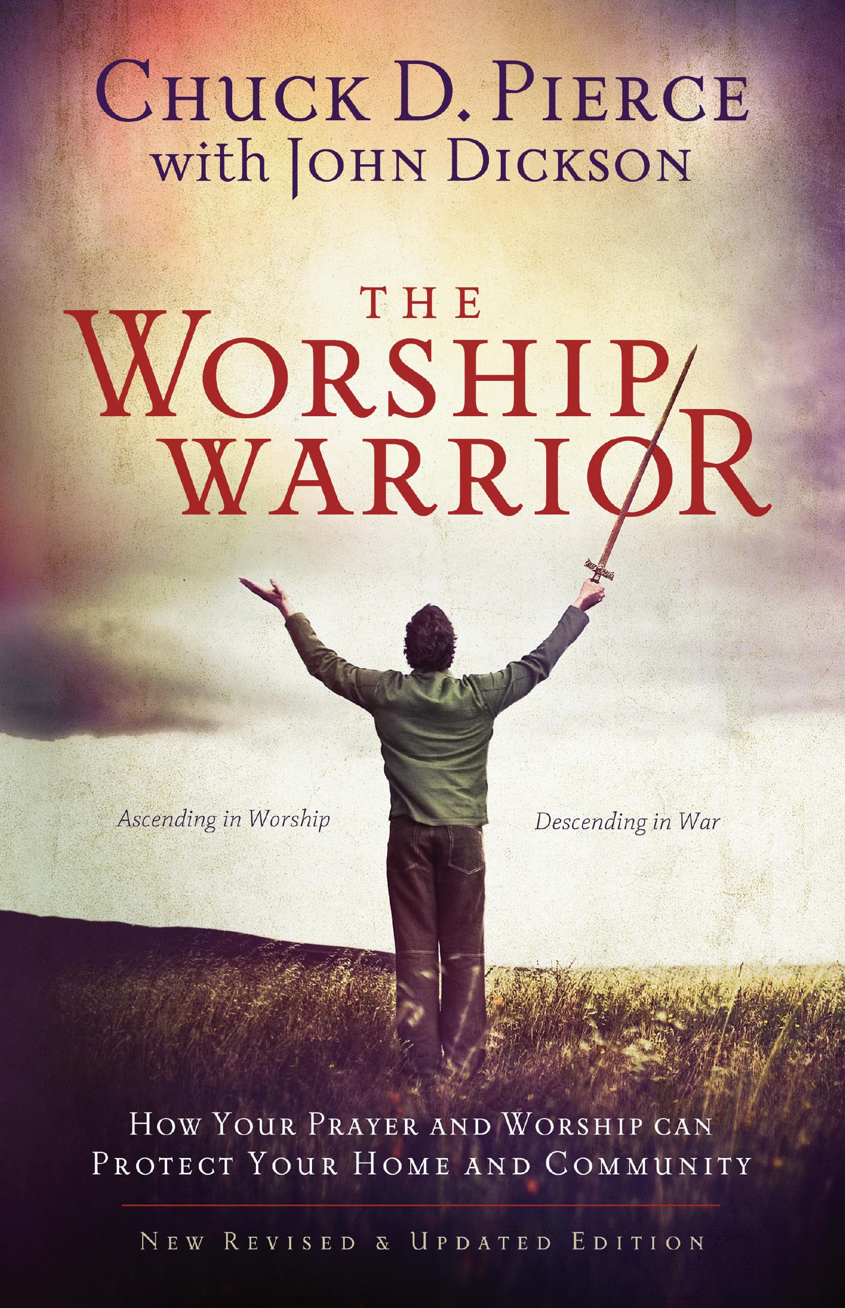 Worship Warrior: Ascending In Worship, Descending in War book