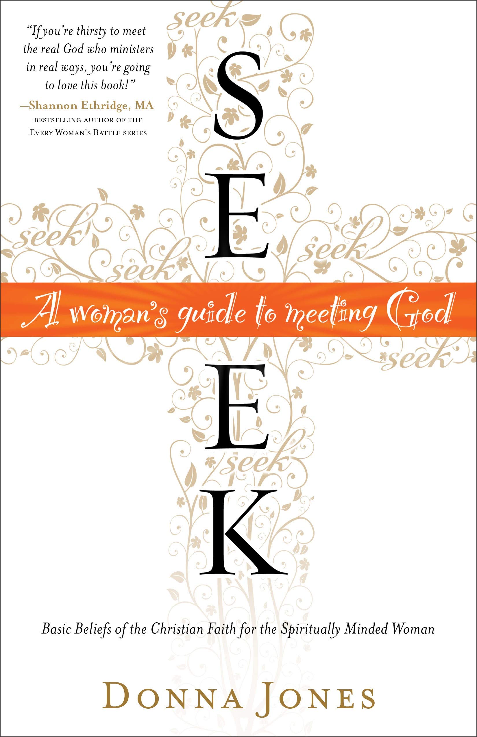Seek: A Woman's Guide to Meeting God book