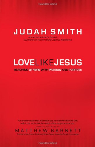 Love Like Jesus: Reaching Others with Passion and Purpose Religion & Esotericism