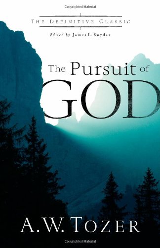 The Pursuit of God (Definitive Classic) Religion & Esotericism
