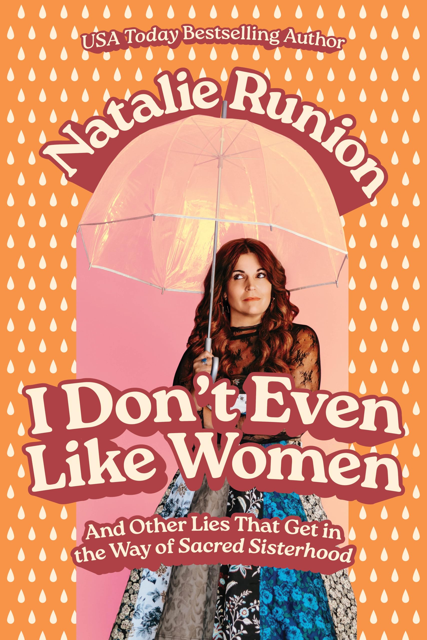 I Don’t Even Like Women: And Other Lies That Get in the Way of Sacred Sisterhood Religion & Esotericism