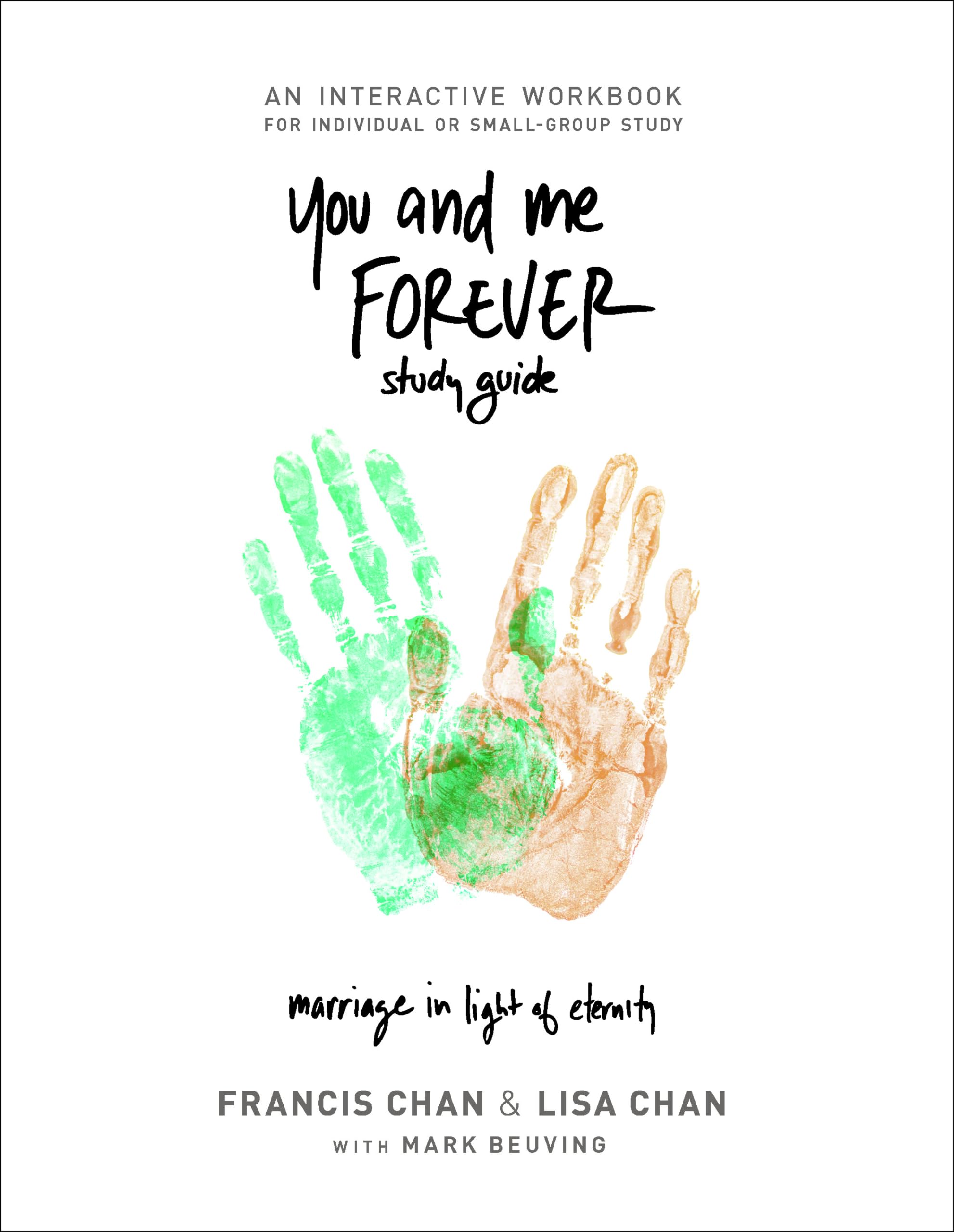 You and Me Forever Study Guide: Marriage in Light of Eternity Religion & Esotericism