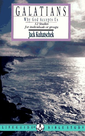 Galatians: Why God Accepts Us 12 Stude3s (Lifeguide Bible Studies) Books