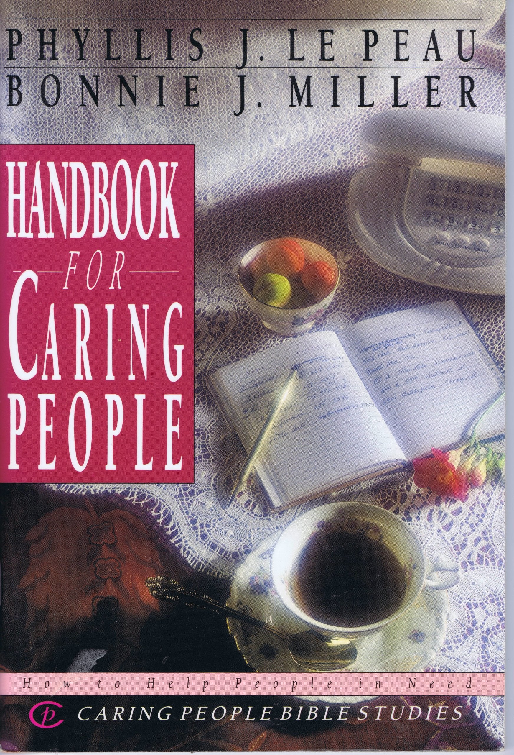 Handbook for Caring People (Caring People Bible Studies) Reference Books