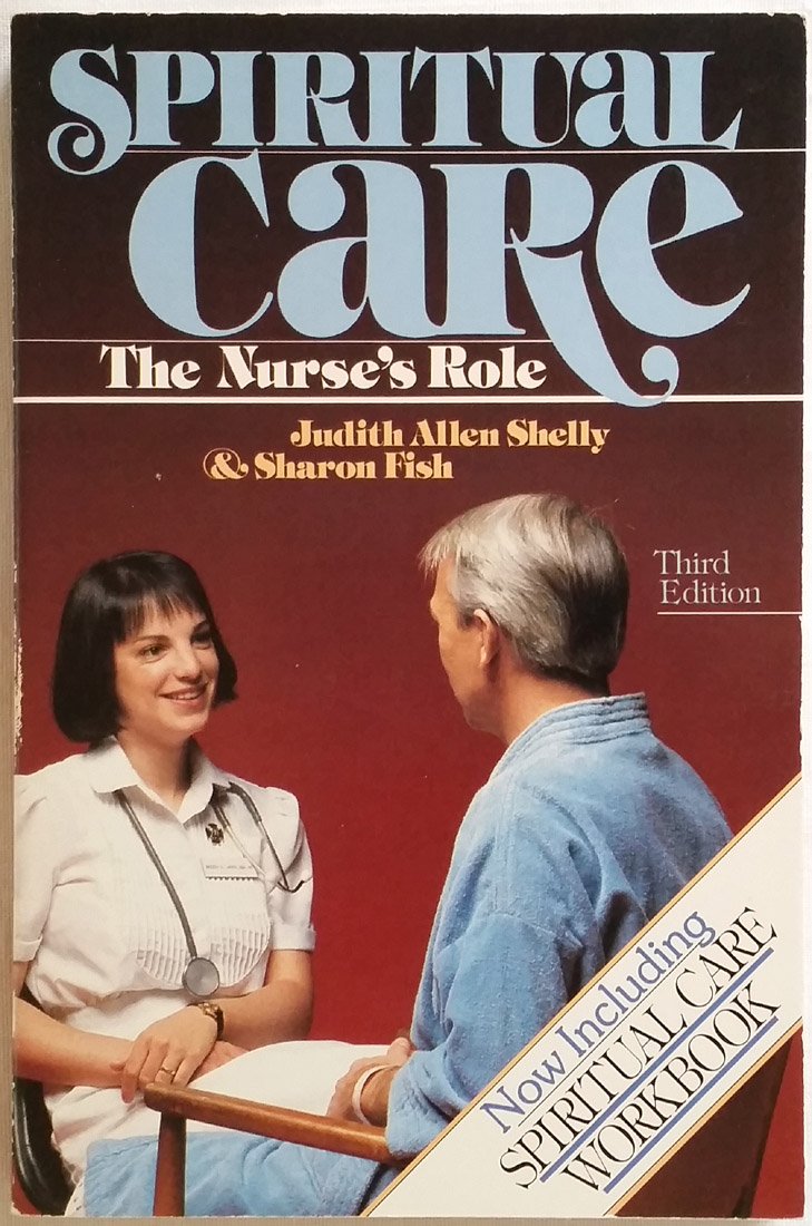 Spiritual Care: The Nurse's Role Religion & Esotericism
