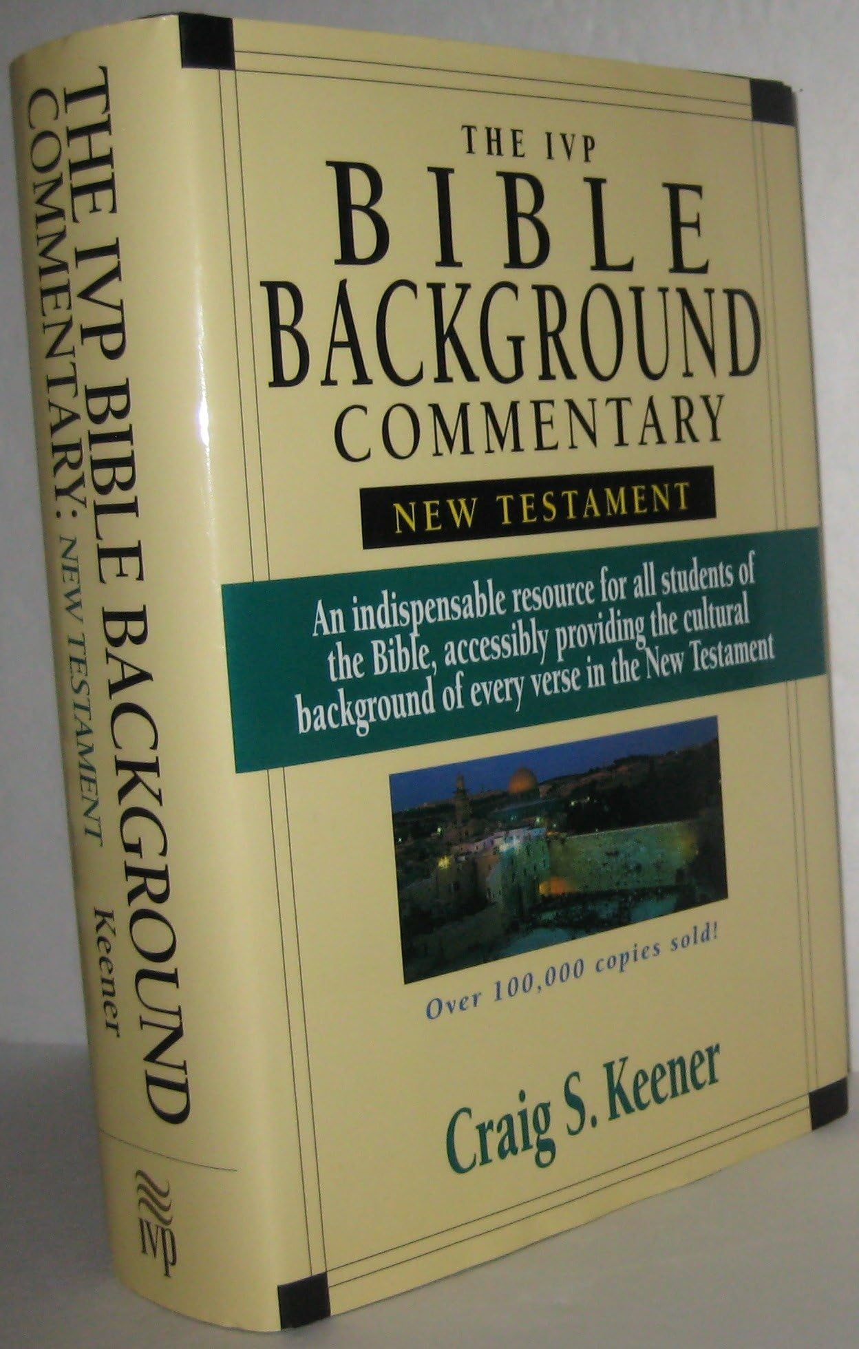 The Ivp Bible Background Commentary: New Testament Religion & Esotericism