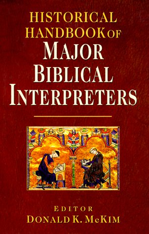 Historical Handbook of Major Biblical Interpreters Religion & Esotericism