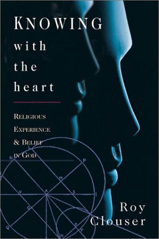Knowing With the Heart: Religious Experience & Belief in God: Religious Experience and Belief in God Philosophy