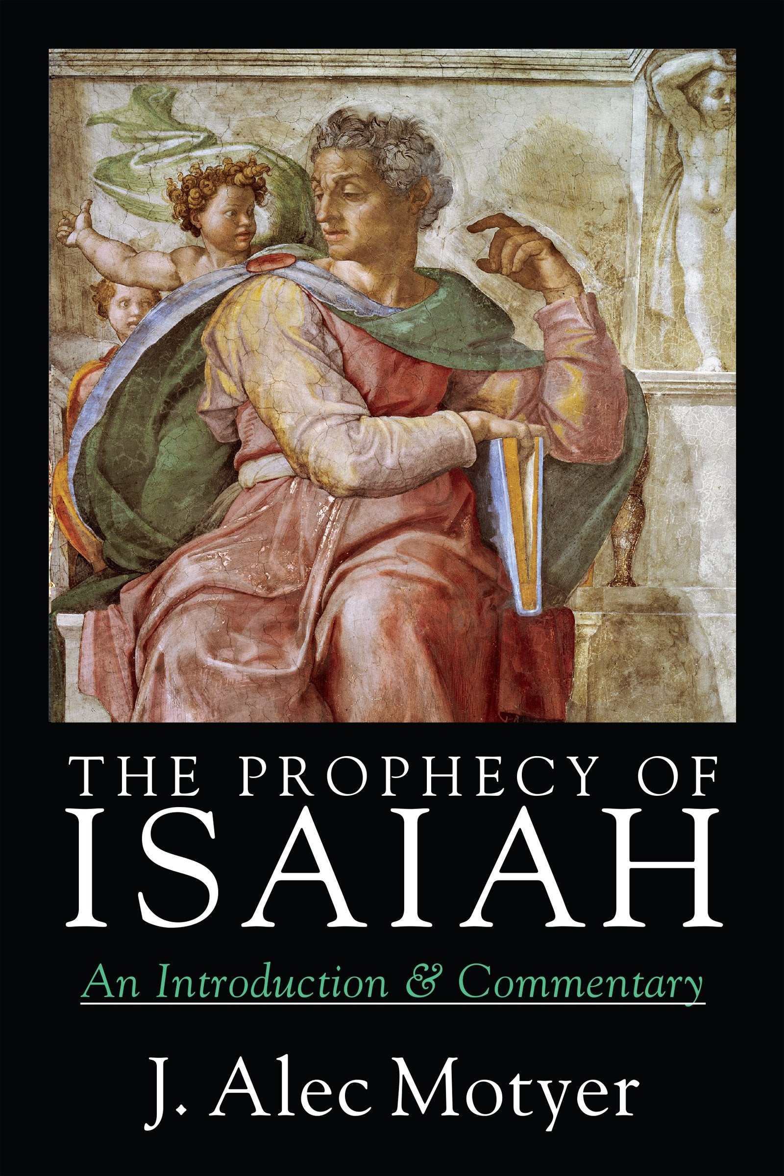 The Prophecy of Isaiah: An Introduction & Commentary Social Sciences