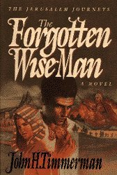 The Forgotten Wise Man (The Jerusalem Journeys, Book 1) Religion & Esotericism