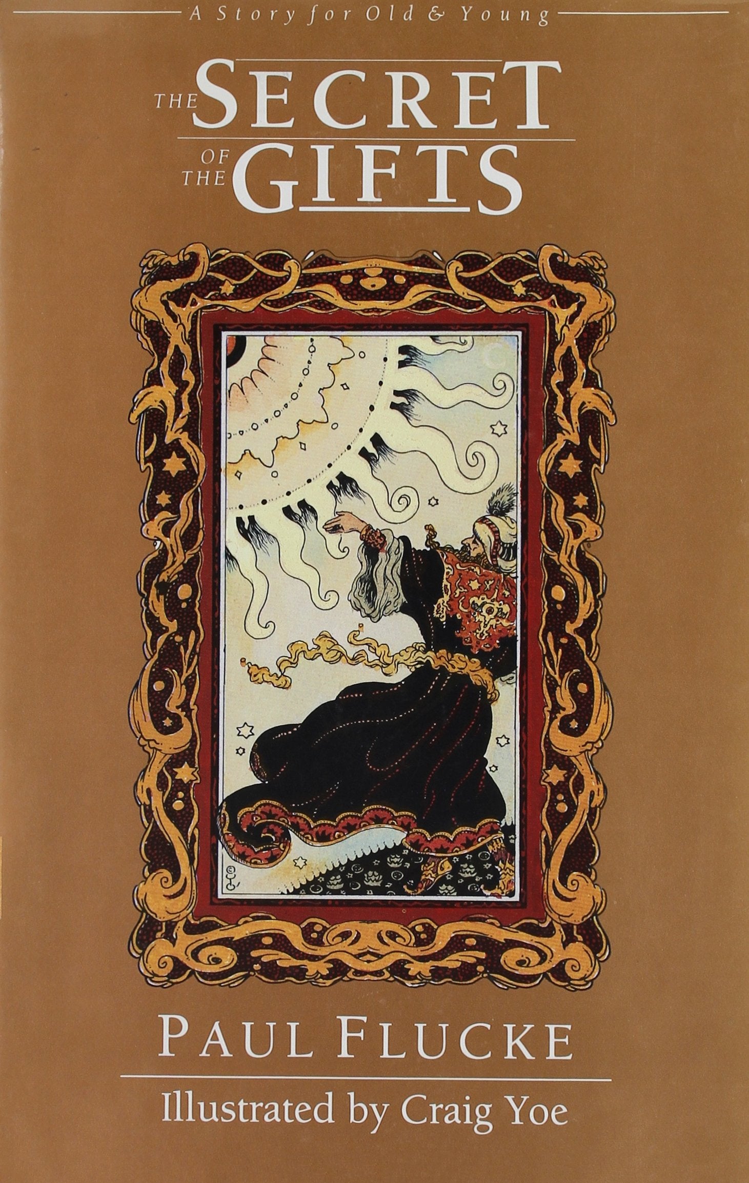 The Secret of the Gifts: A Story for Old & Young Non-fiction