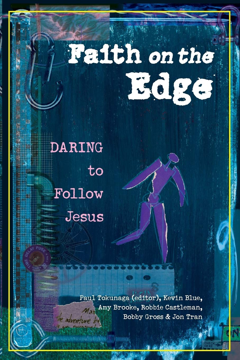 Faith on the Edge: Daring to Follow Jesus Social Sciences