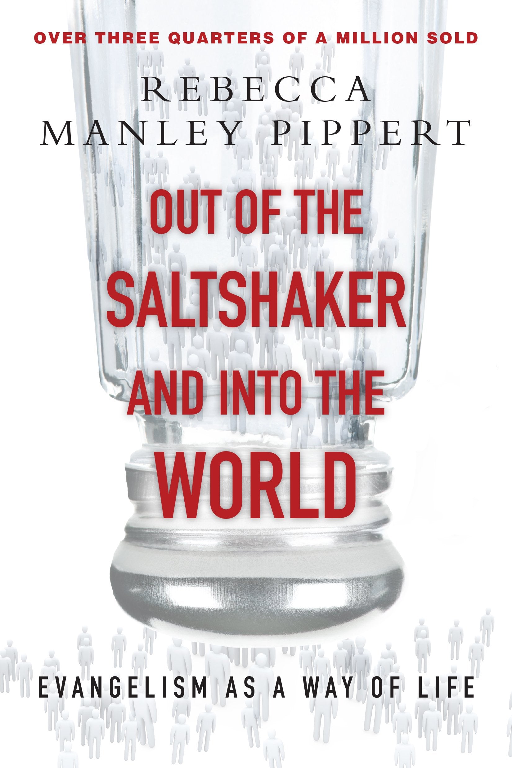 Out of the Saltshaker & Into the World: Evangelism as a Way of Life Religion & Esotericism