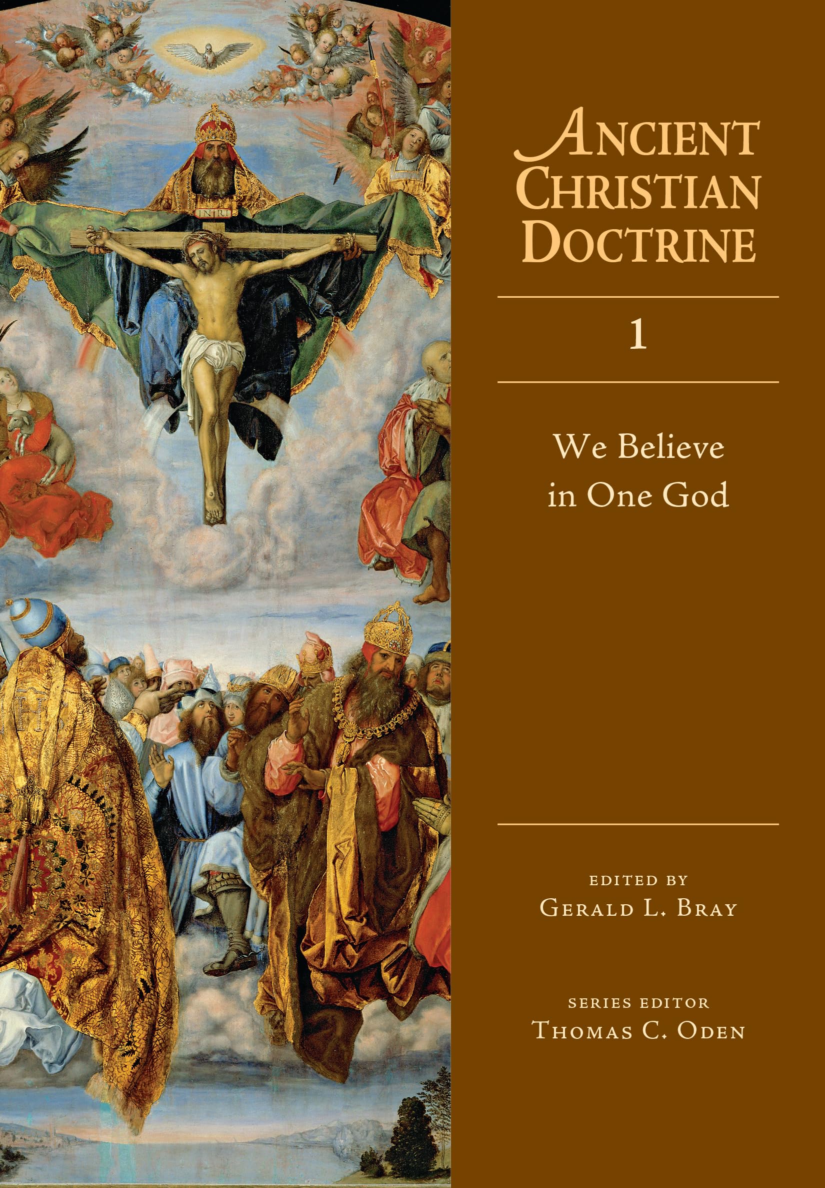 We Believe in One God: Volume 1 (Ancient Christian Doctrine, 1, Band 1) Philosophy