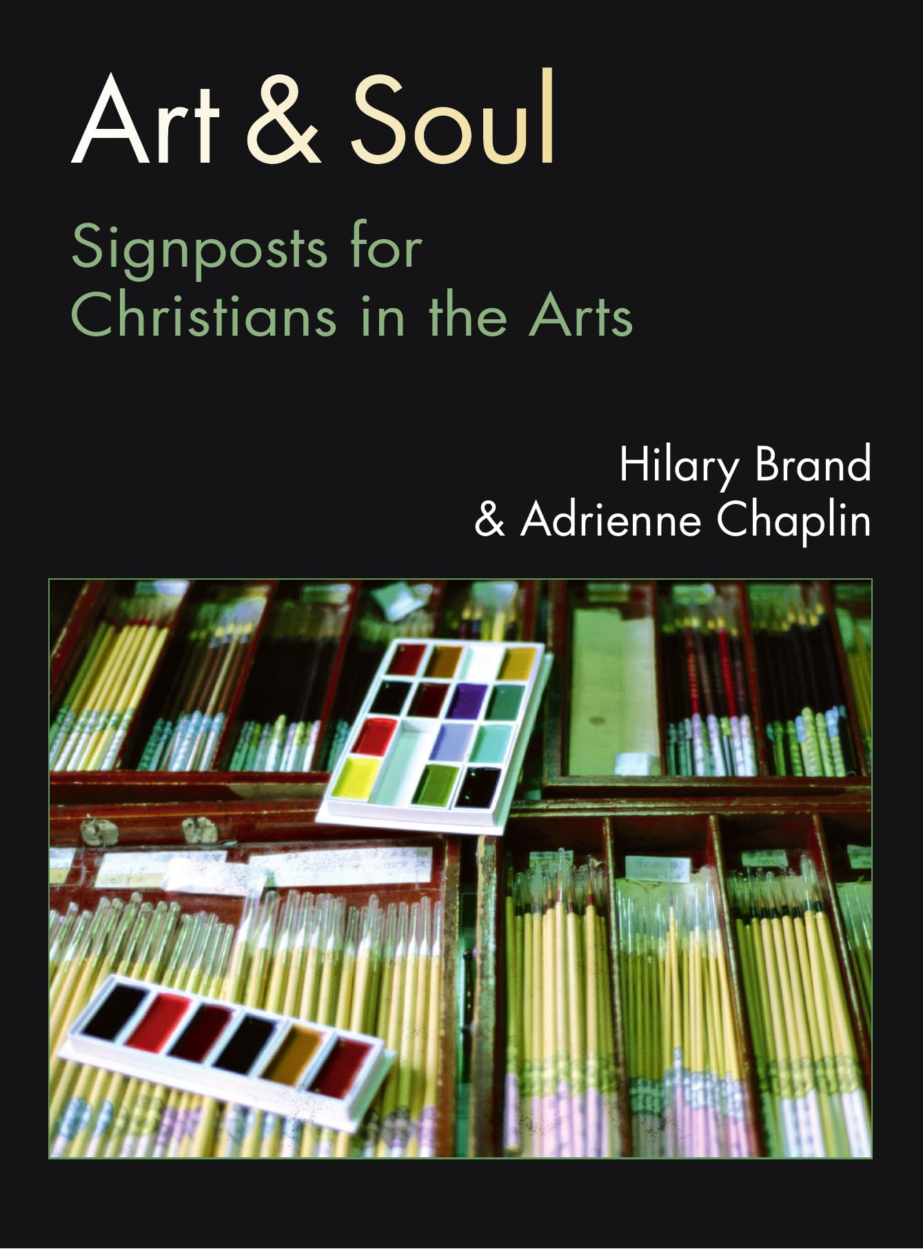 Art and Soul: Signposts for Christians in the Arts Religion & Esotericism