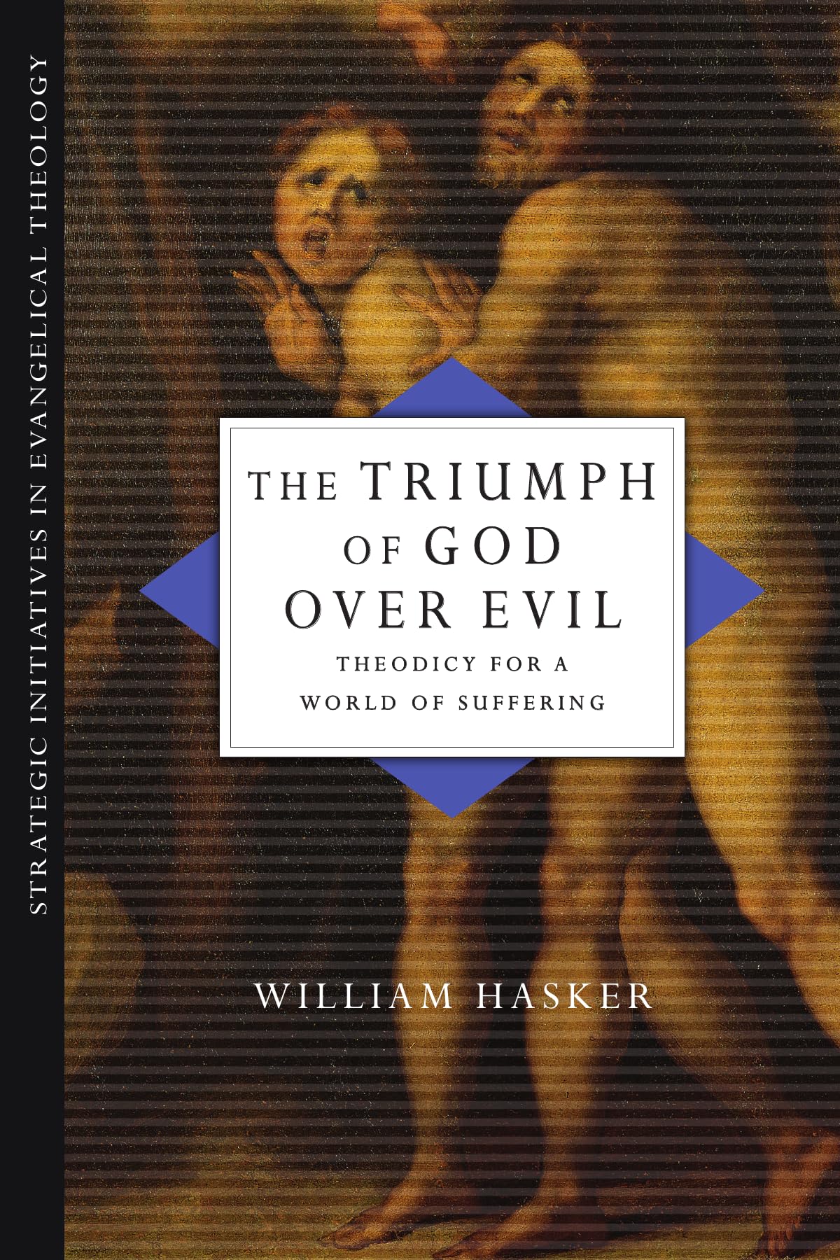 The Triumph of God over Evil book
