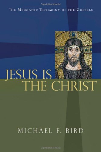 Jesus Is the Christ: The Messianic Testimony of the Gospels Social Sciences