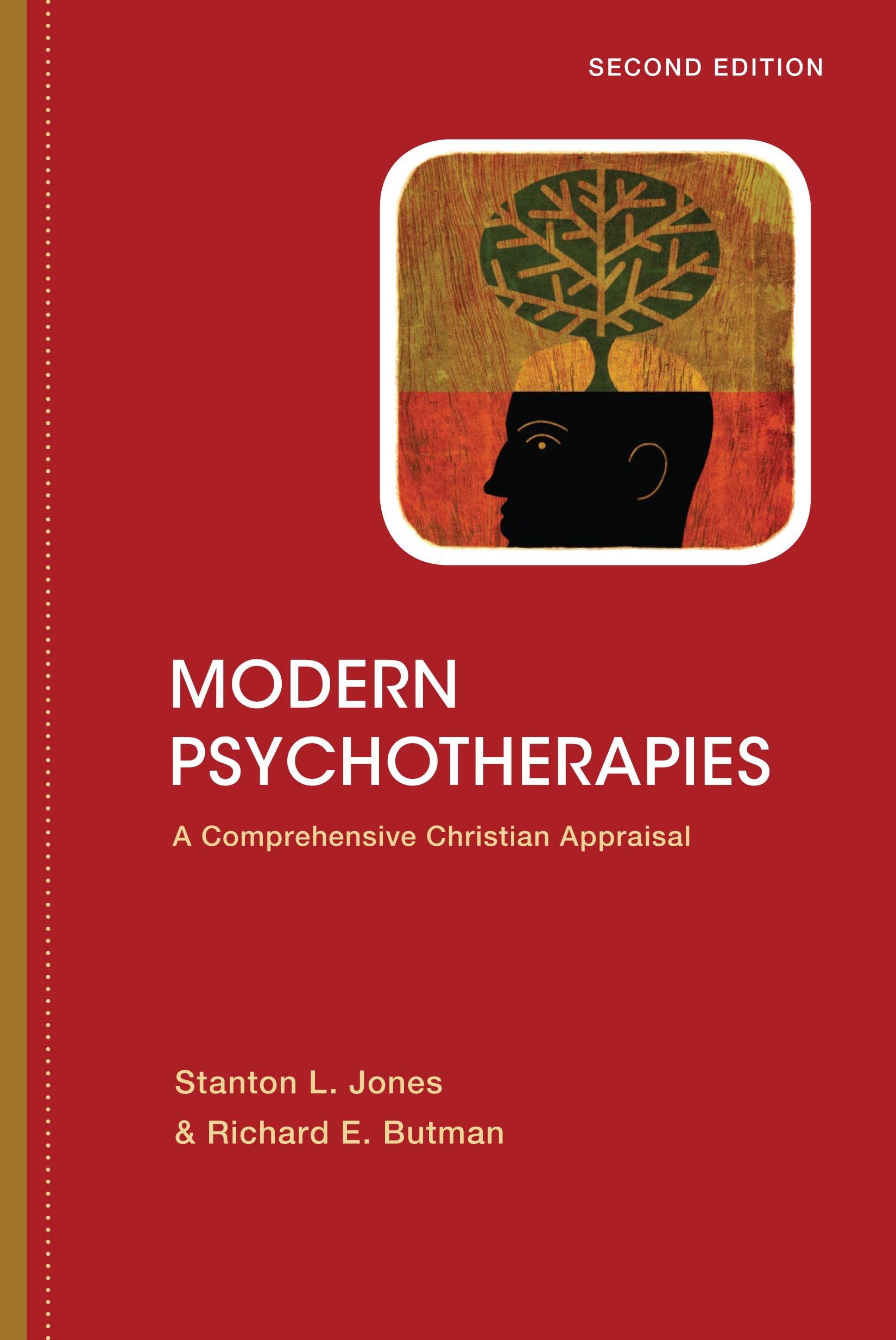 Modern Psychotherapies: A Comprehensive Christian Appraisal book