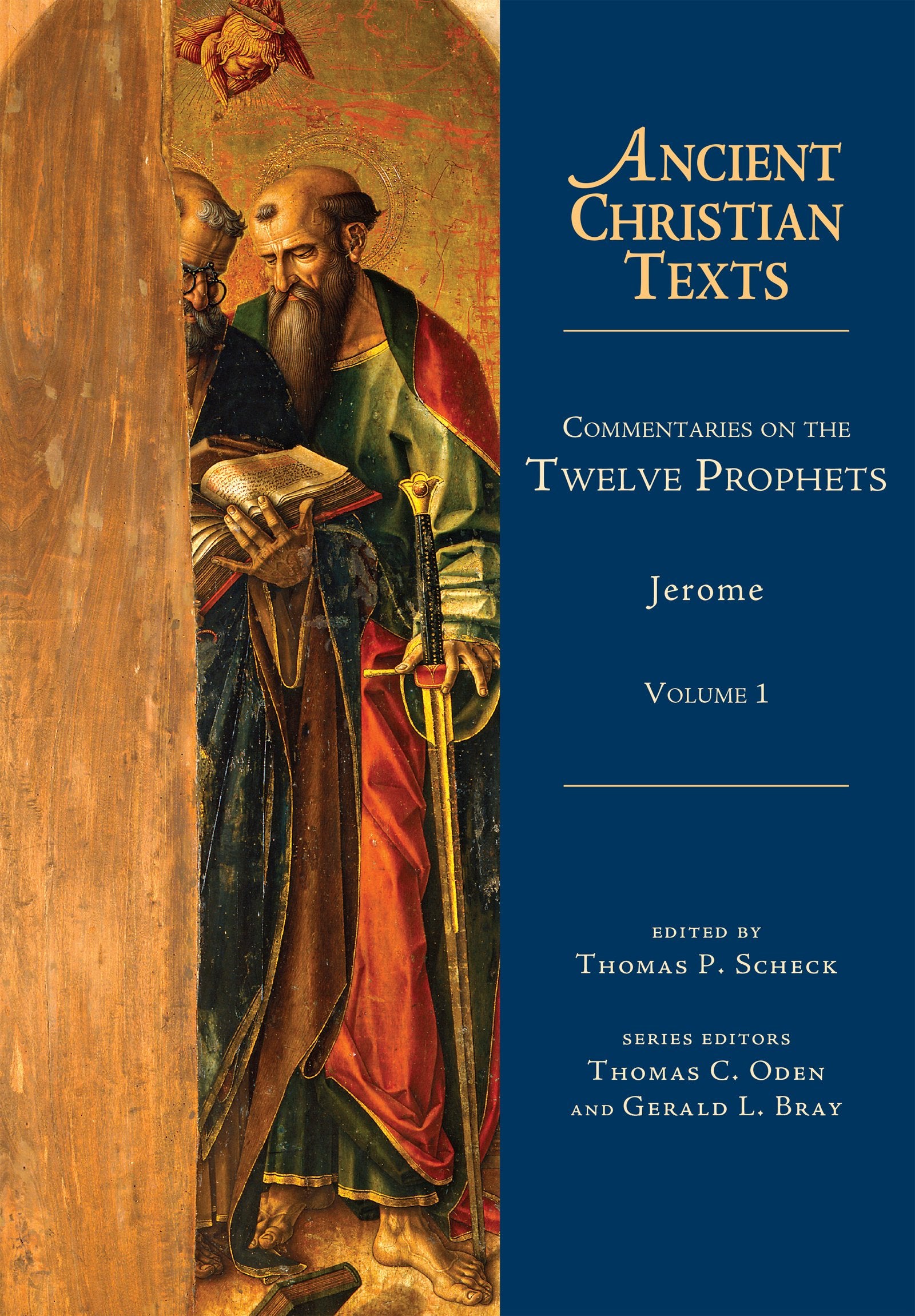 Commentaries on the Twelve Prophets: Volume 1 (Ancient Christian Texts, 1, Band 1) Philosophy