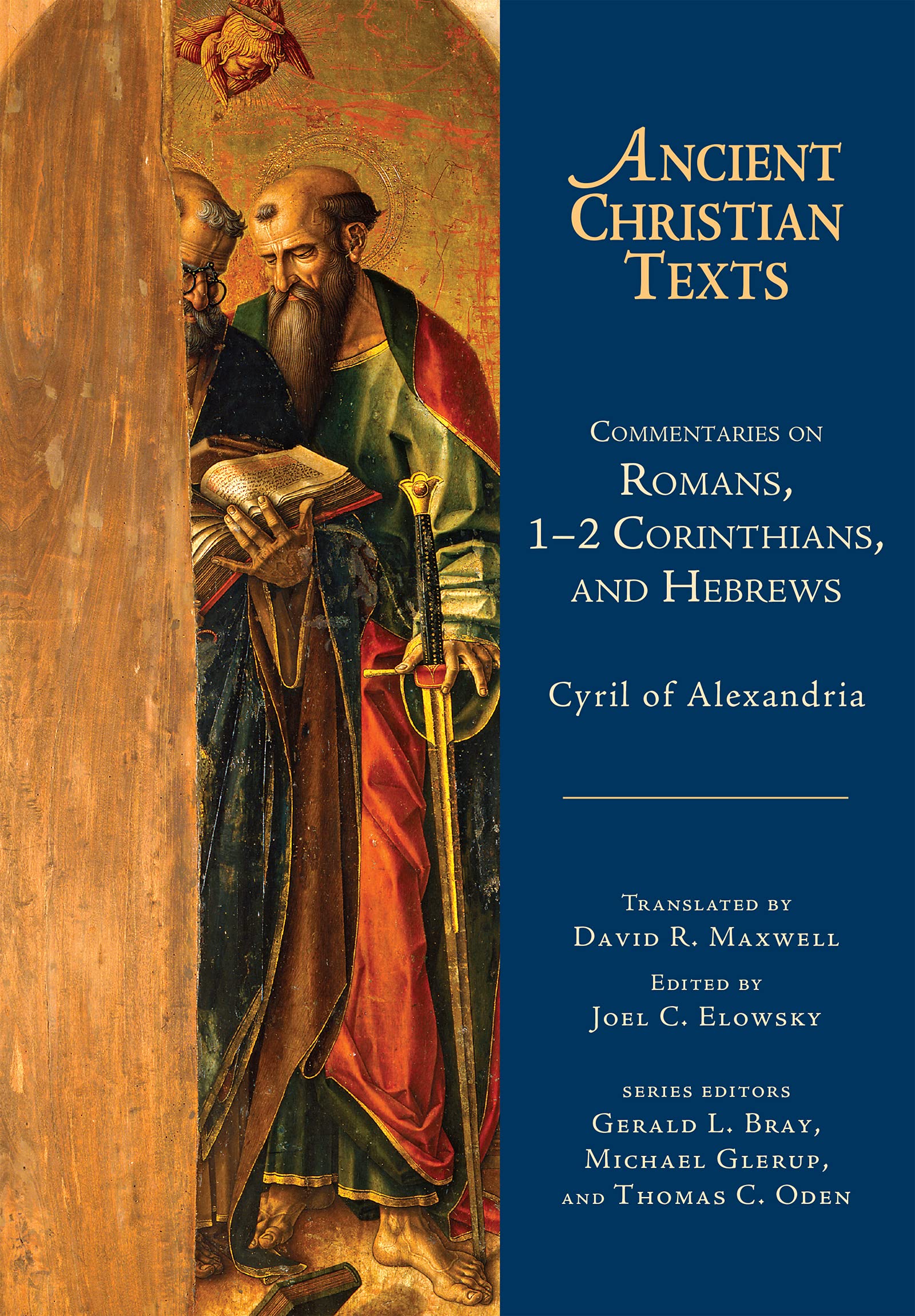 Commentaries on Romans, Corinthians, and Hebrews: Cyril of Alexandria (1-2) (Ancient Christian Texts) Religion & Esotericism