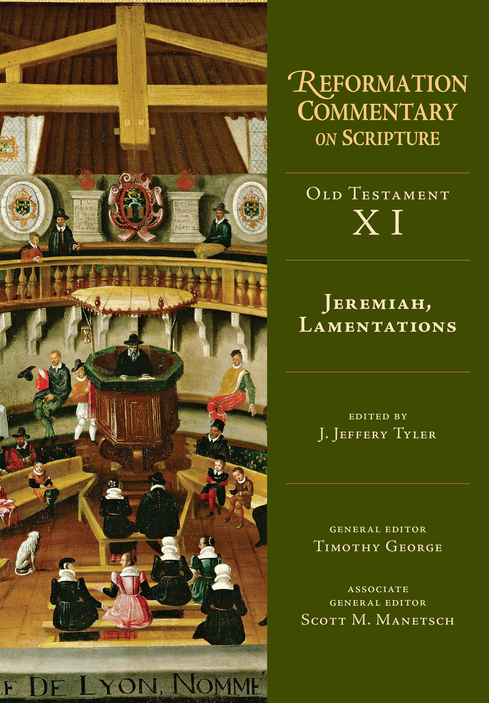 Jeremiah, Lamentations: Old Testament Volume 11 (Reformation Commentary on Scripture: Old Testament, 11, Band 11) Contemporary literature