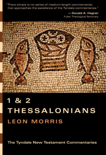 1 and 2 Thessalonians: An Introduction and Commentary (Tyndale New Testament Commentaries, Band 13) Religion & Esotericism