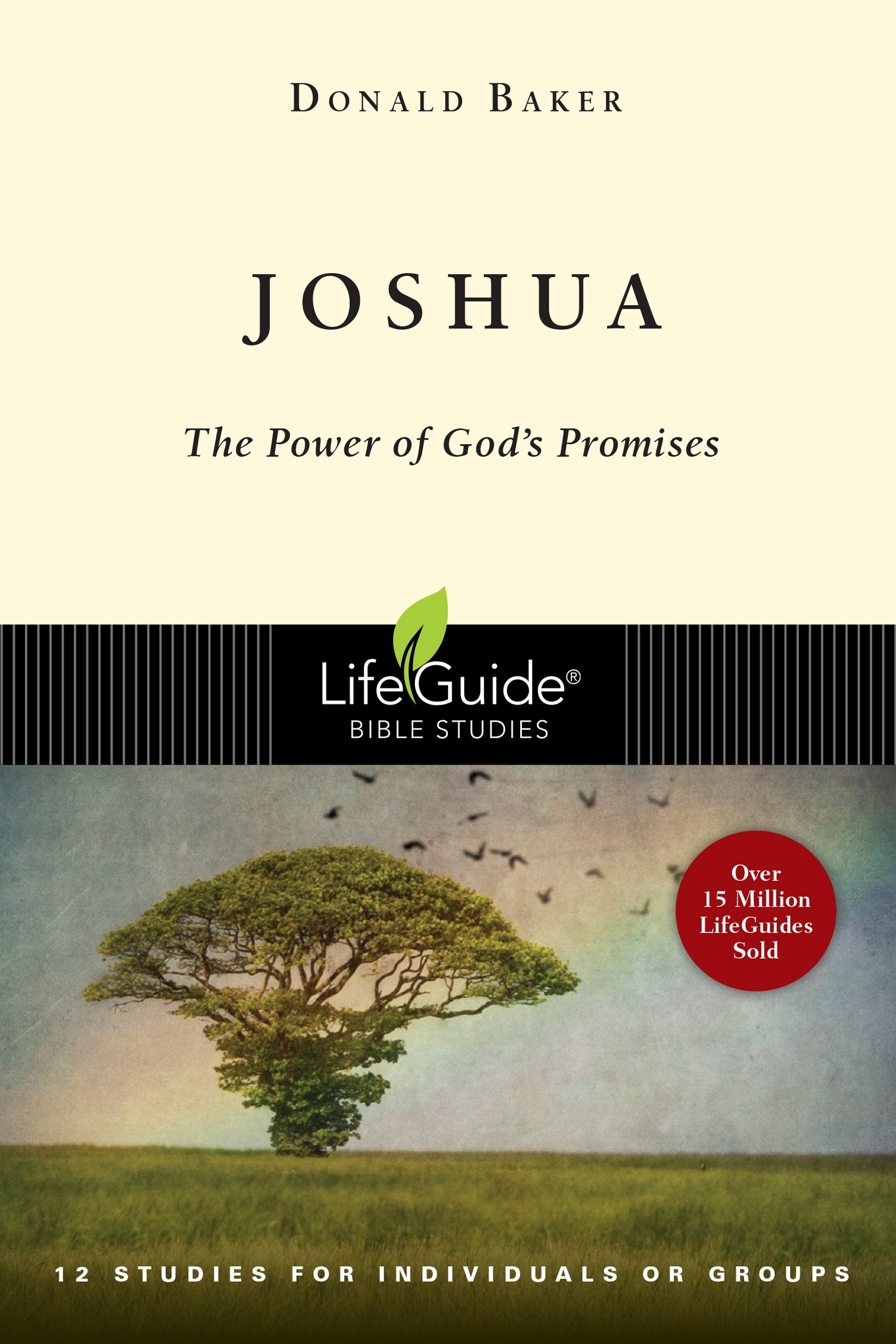 Joshua: The Power of God's Promises: The Power of God's Promises : 12 Studies for Individuals or Groups (Lifeguide Bible Studies) Social Sciences