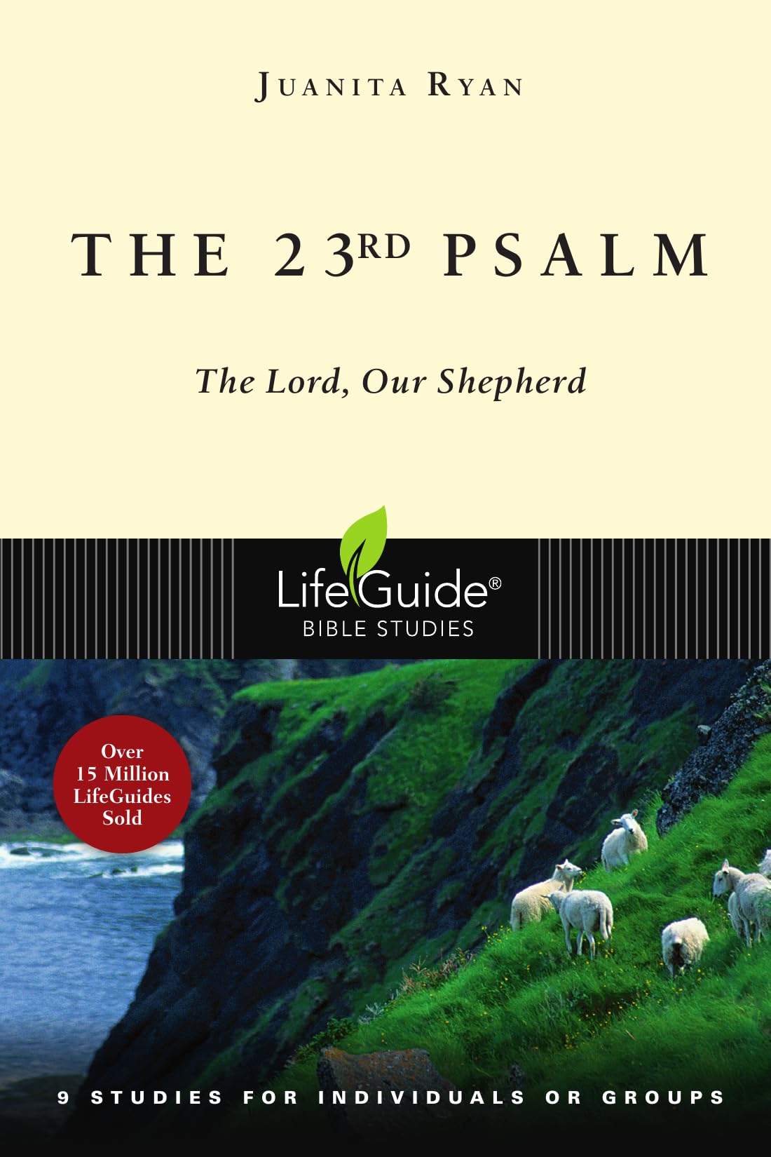 The 23rd Psalm: The Lord, Our Shepherd (Lifeguide Bible Studies) Social Sciences