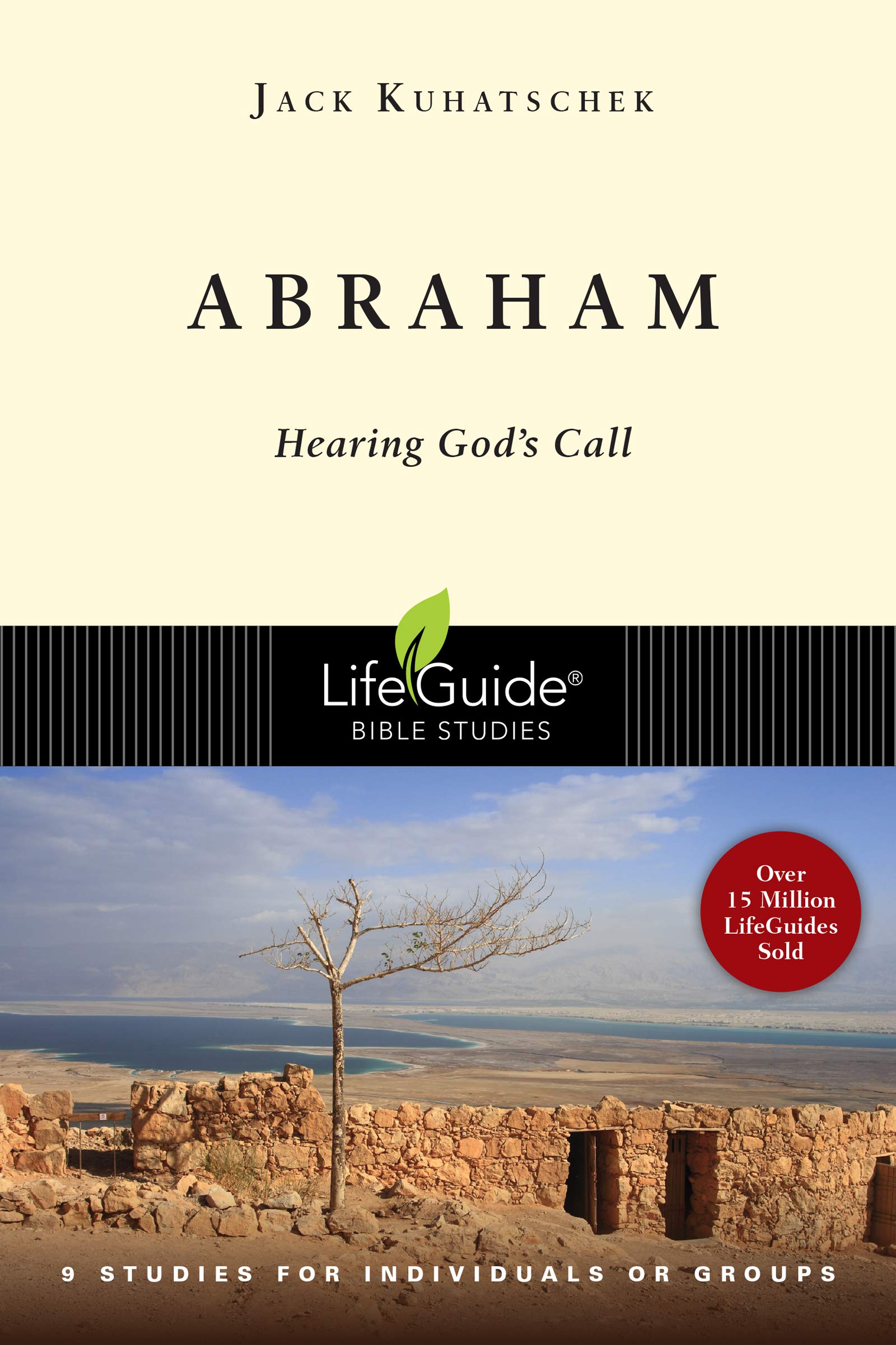 Abraham: Hearing God's Call: Hearing God's Call : 9 Studies for Individuals or Groups (Lifeguide Bible Studies) Social Sciences