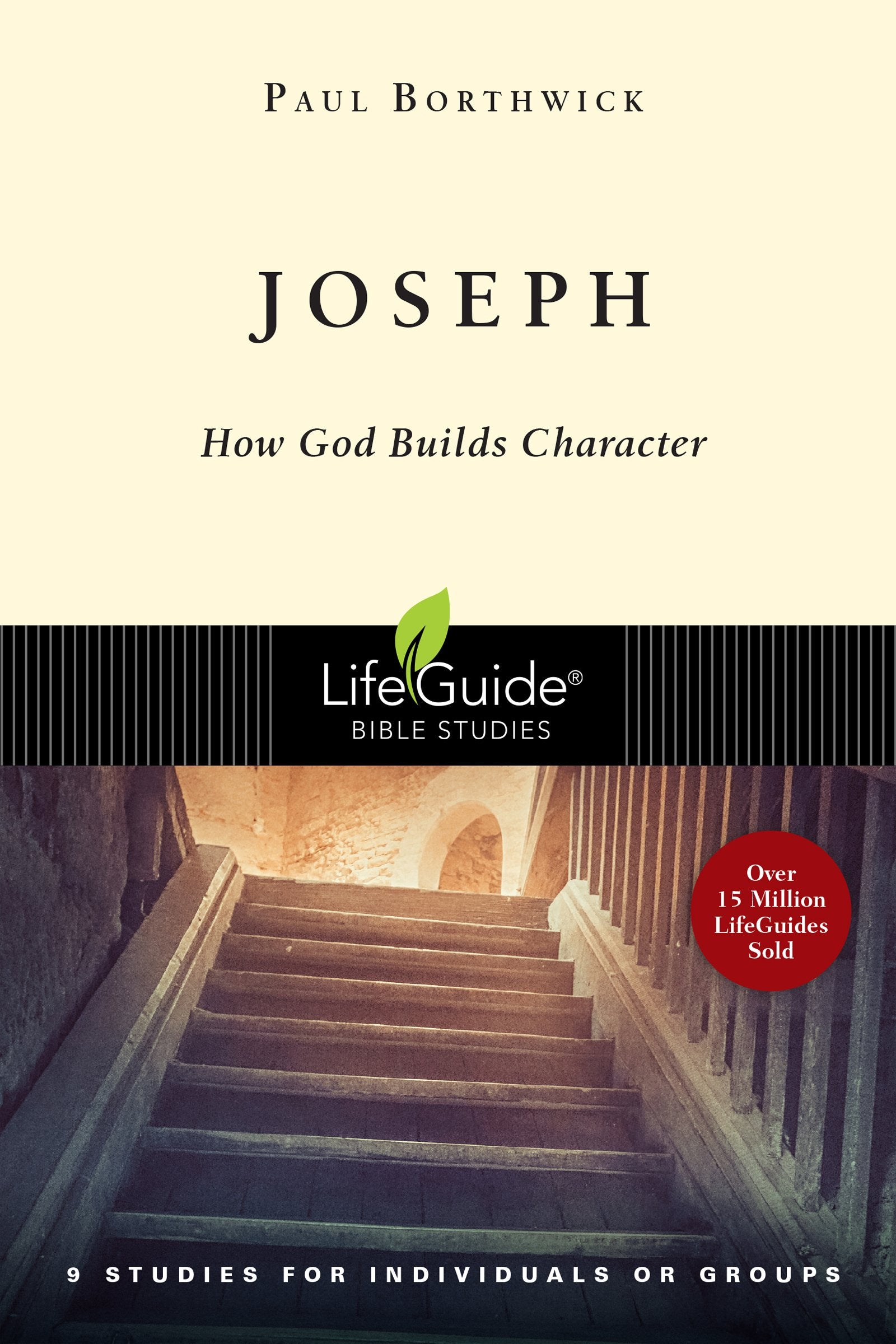 Joseph: How God Builds Character (Lifeguide Bible Studies) Social Sciences
