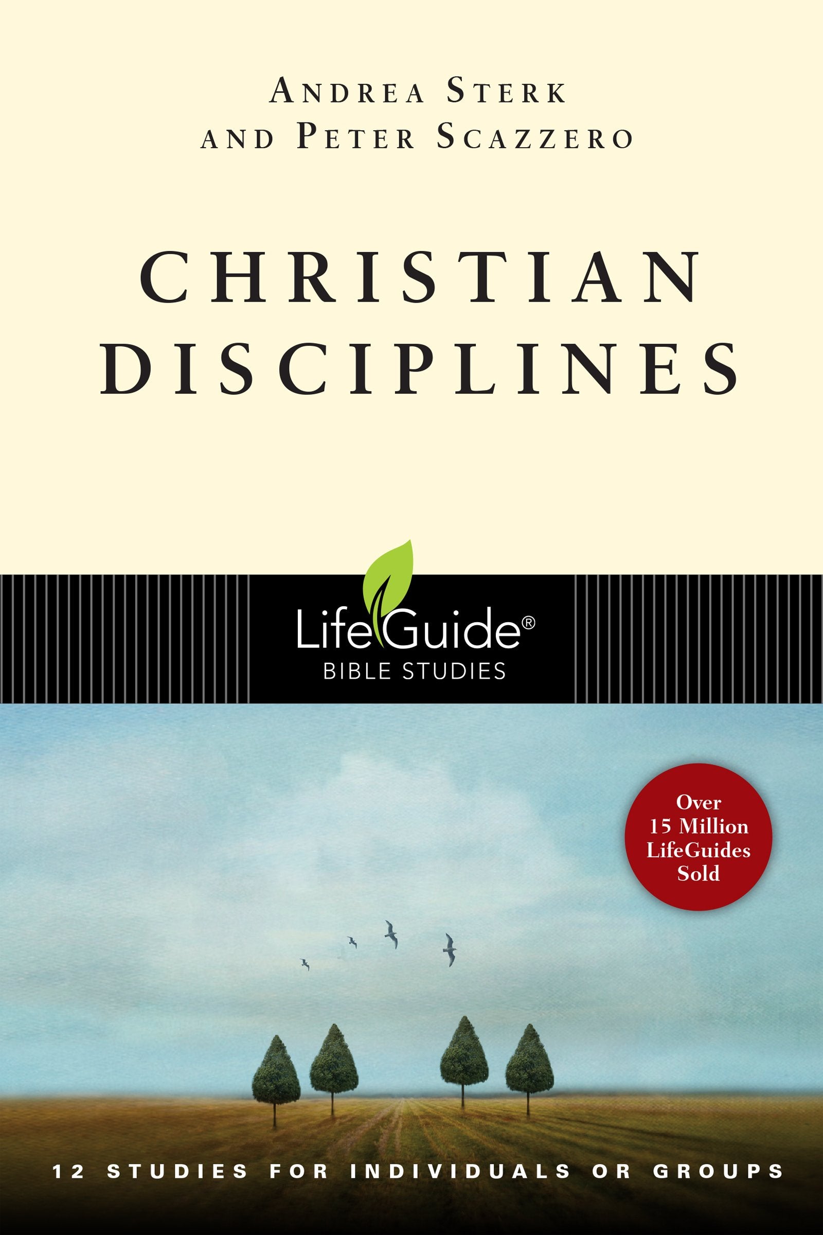 Christian Disciplines: 12 Studies for Individuals or Groups (Lifeguide Bible Studies) Social Sciences
