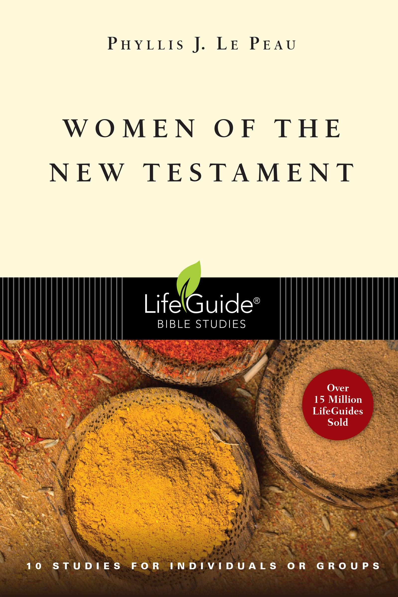 Women of the New Testament: 10 Studies for Individuals or Groups book