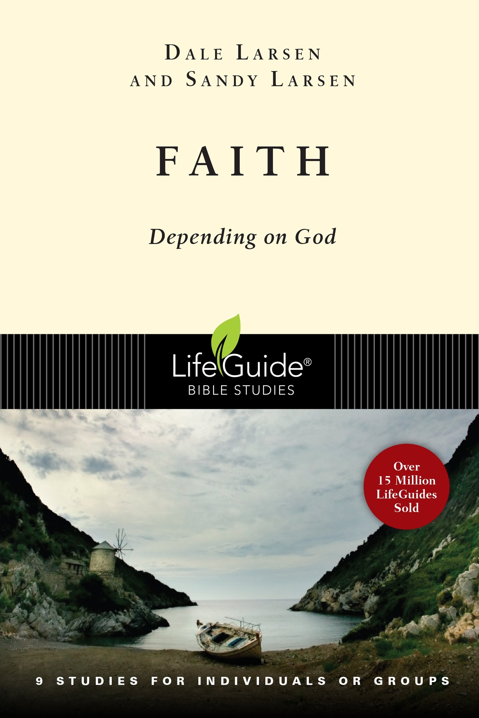Faith: Depending on God: Depending on God : 9 Studies for Individuals or Groups (Lifeguide Bible Studies) Social Sciences