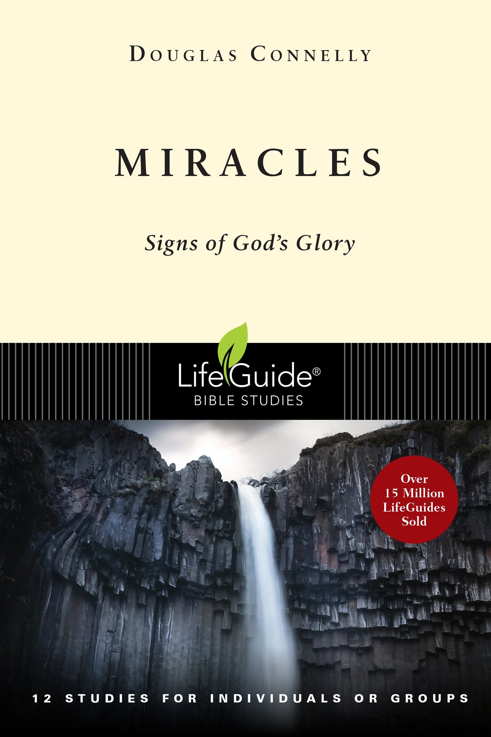 Miracles: Signs of God's Glory (LifeGuide Bible Studies) Social Sciences