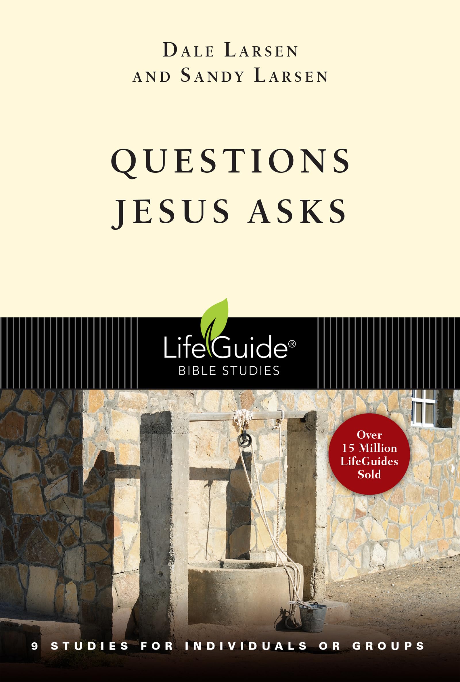 Questions Jesus Asks: 9 Studies for Individuals or Groups (LifeGuide® Bible Studies) Social Sciences