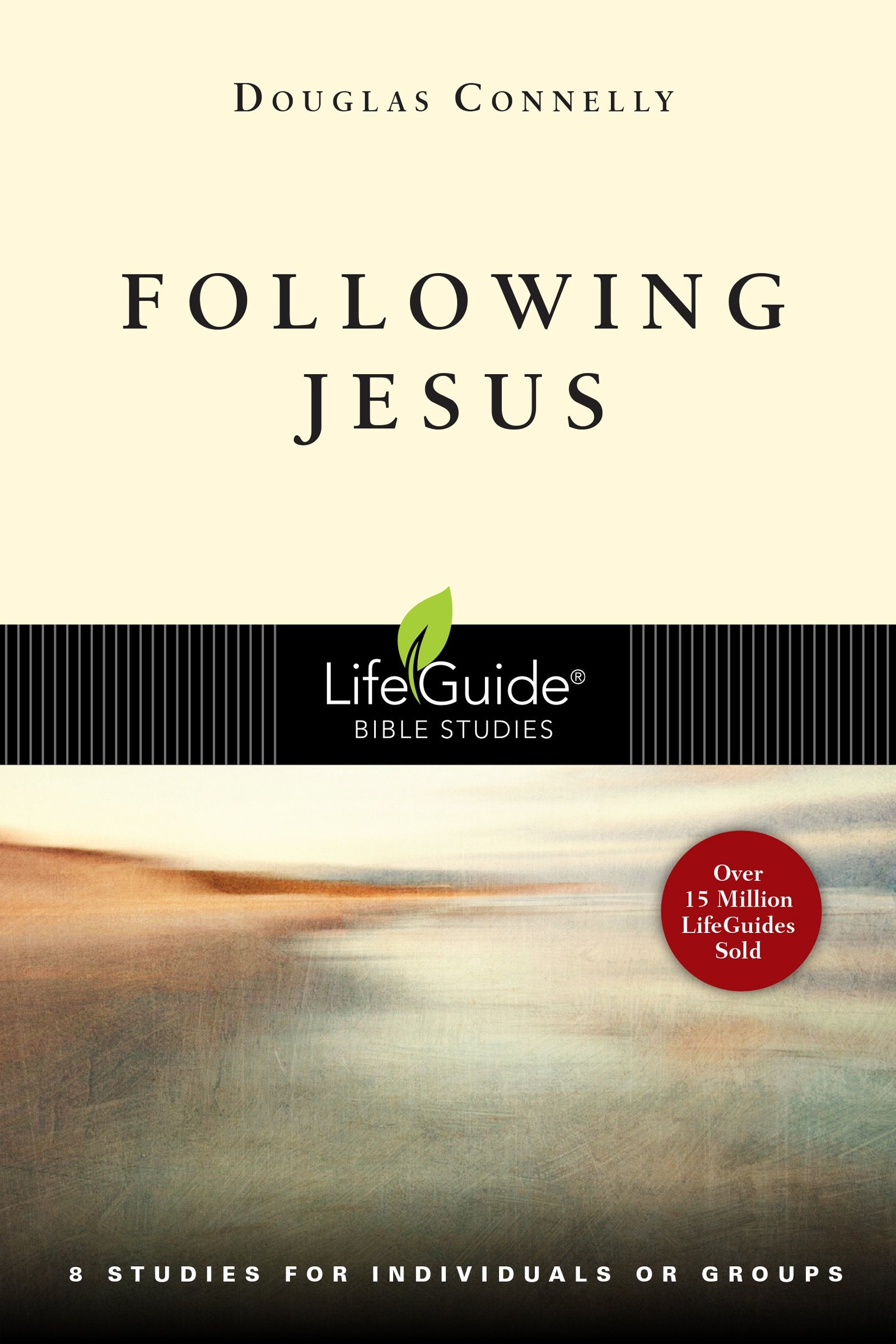 Following Jesus: 8 Studies for Individuals or Groups (A LifeGuides Bible Study) Social Sciences